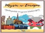 Projekt Edukacyjny ,,Mysia w Europie