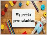 WYPRAWKA PRZEDSZKOLNA